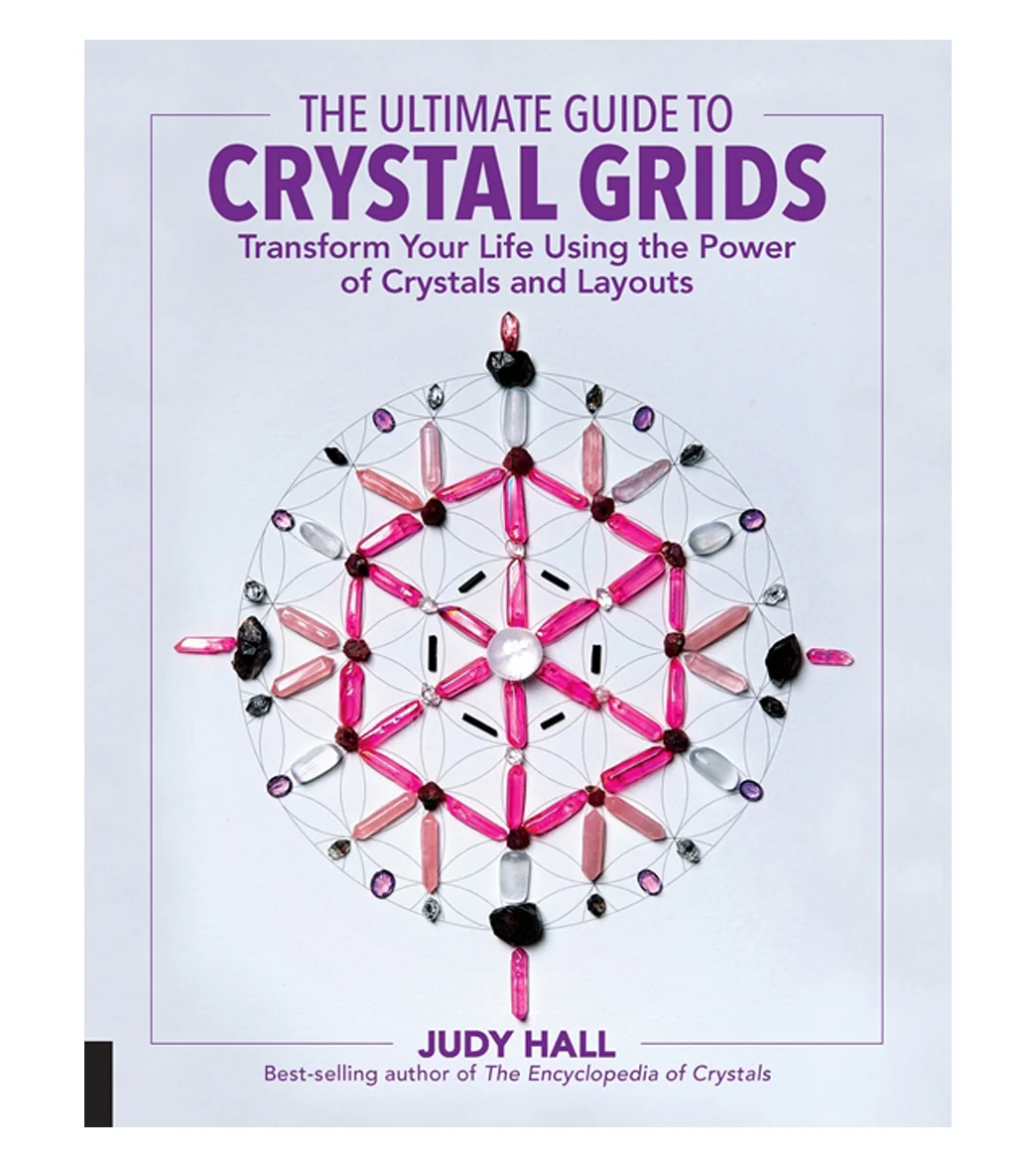 Quarto Books The Ultimate Guide to Crystal Grids