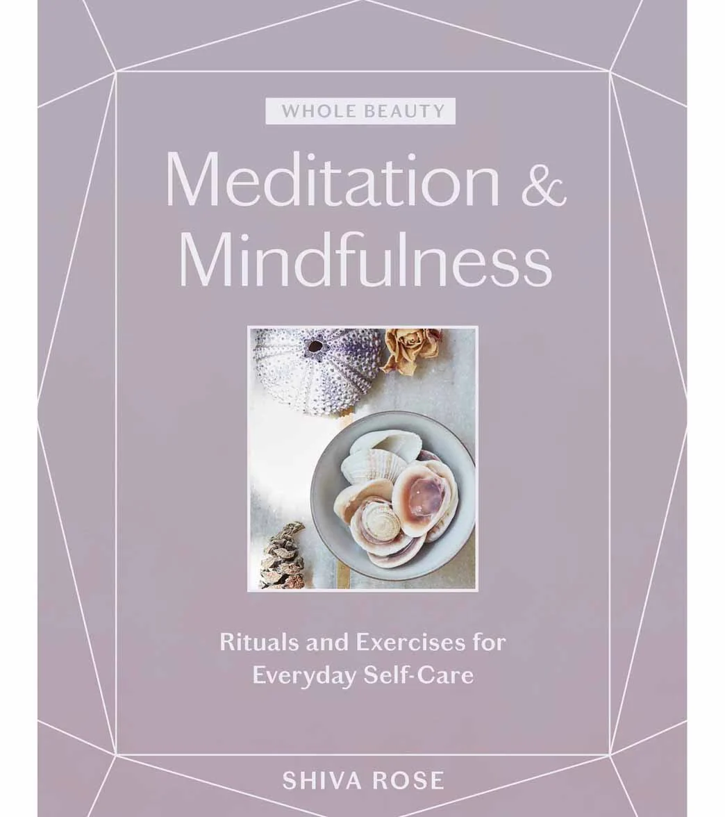Workman Publishing Whole Beauty: Meditation & Mindfulness: Rituals and Exercises for Everyday Self-Care